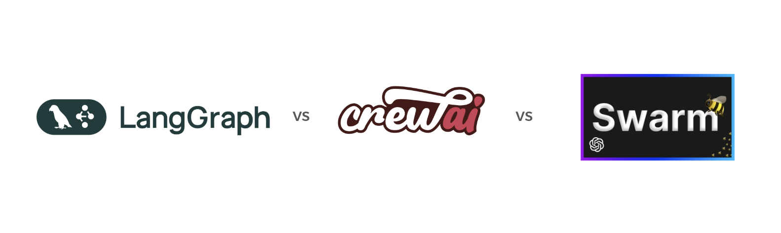 LangGraph, CrewAI, and OpenAI Swarm comparison